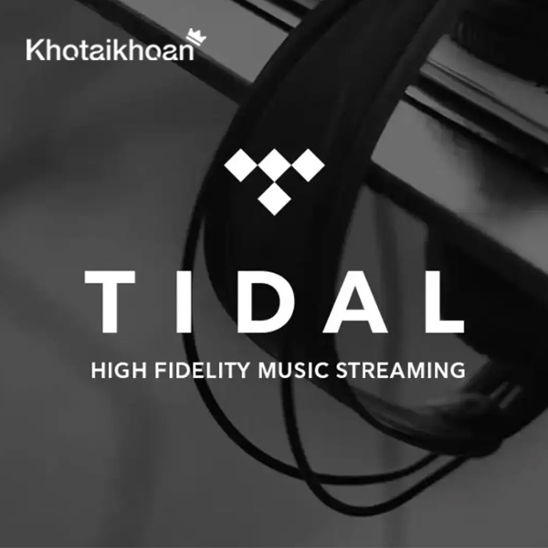 Tài khoản nghe nhạc Tidal HiFi Plus