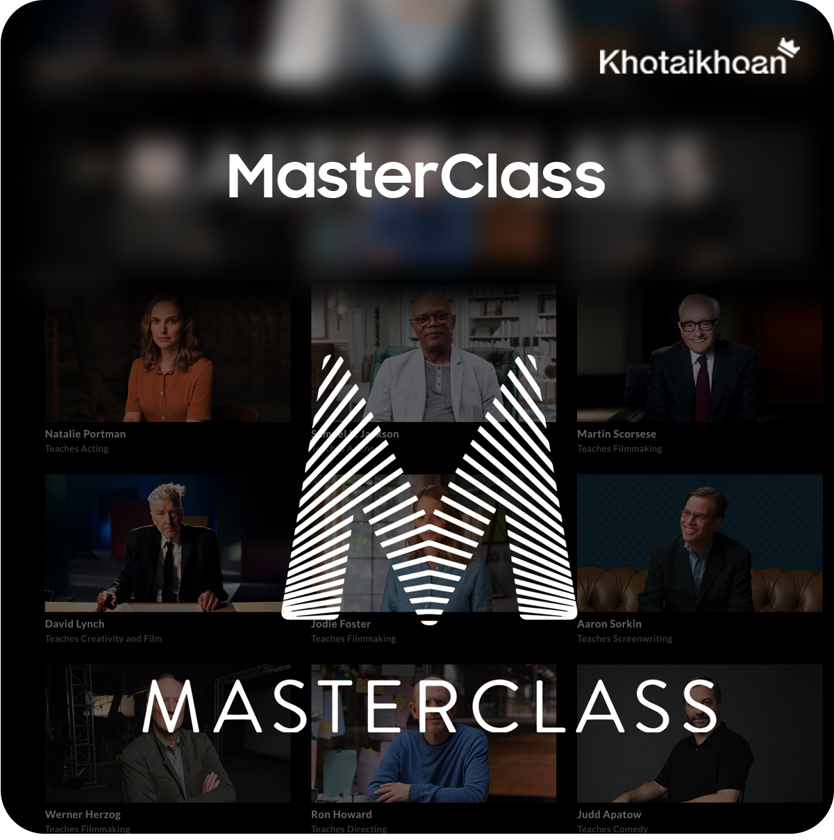 Tài khoản MasterClass - Khoá học từ các chuyên gia
